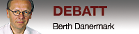 Debattvinjett Berth Danermark